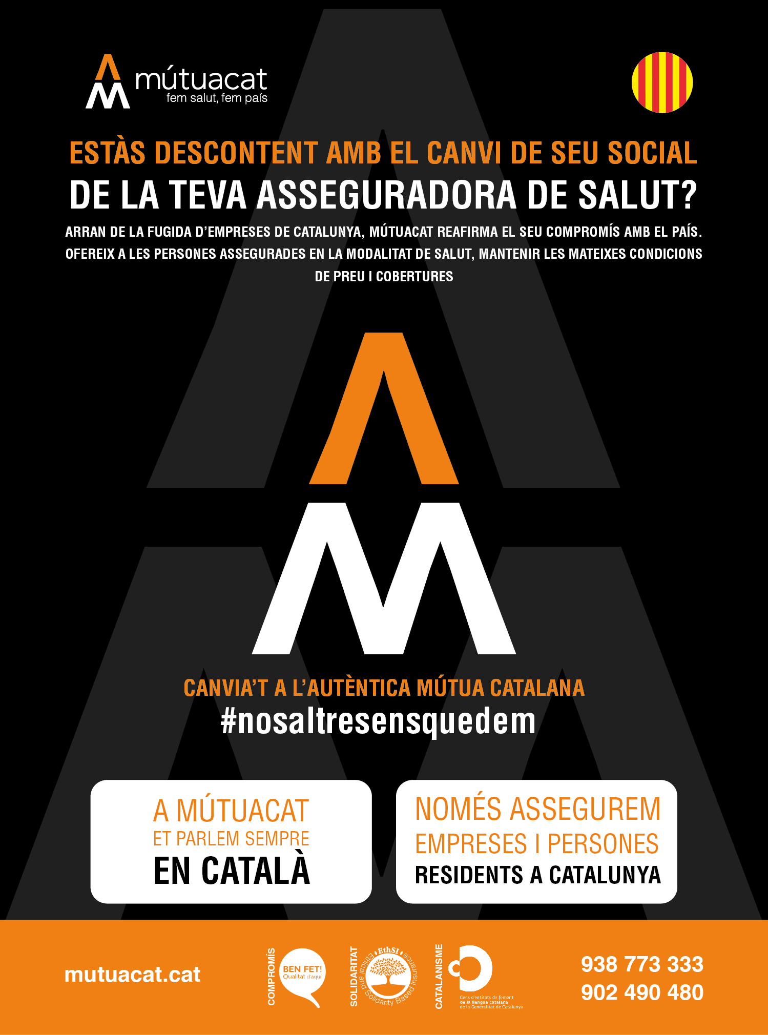 ARA ÉS L'HORA. ARA MÚTUACAT ARA ÉS L'HORA. ARA MÚTUACAT